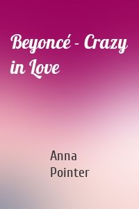 Beyoncé - Crazy in Love