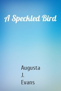 A Speckled Bird