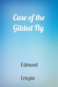 Case of the Gilded Fly