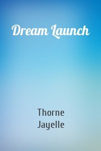 Dream Launch