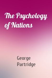 The Psychology of Nations