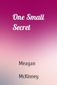 One Small Secret