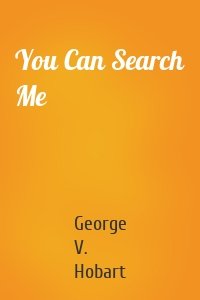 You Can Search Me