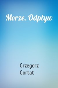 Morze. Odpływ