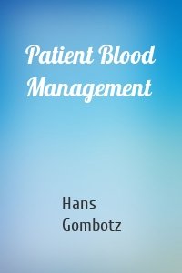 Patient Blood Management