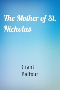 The Mother of St. Nicholas