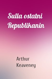 Sulla ostatni Republikanin