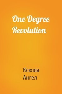 One Degree Revolution