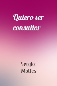 Quiero ser consultor