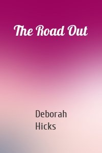 The Road Out