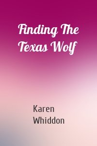 Finding The Texas Wolf