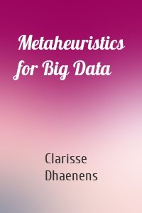 Metaheuristics for Big Data