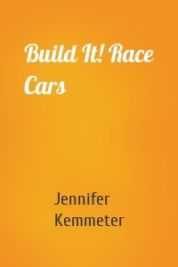 Build It! Race Cars