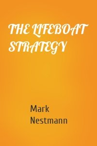 THE LIFEBOAT STRATEGY