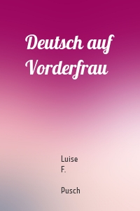 Deutsch auf Vorderfrau