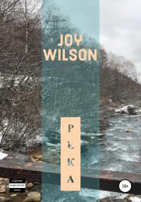 Joy Wilson - Река