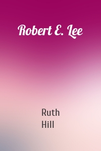 Robert E. Lee