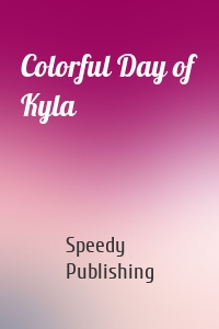 Colorful Day of Kyla