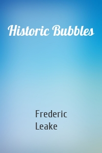 Historic Bubbles