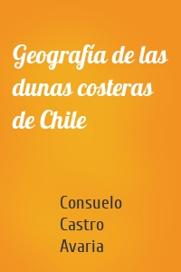 Geografía de las dunas costeras de Chile