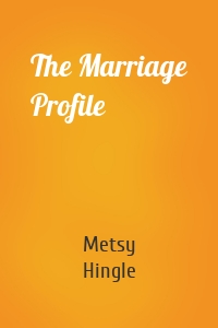 The Marriage Profile