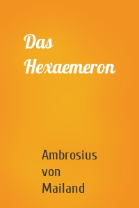 Das Hexaemeron