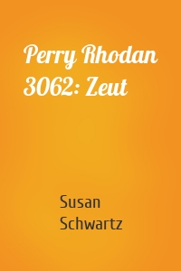 Perry Rhodan 3062: Zeut