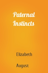 Paternal Instincts