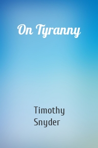 On Tyranny