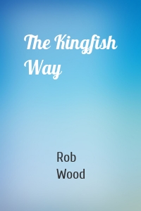 The Kingfish Way