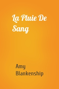 La Pluie De Sang