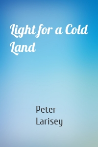 Light for a Cold Land