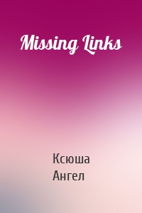 Missing Links
