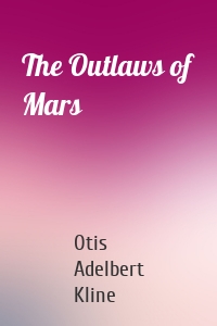 The Outlaws of Mars