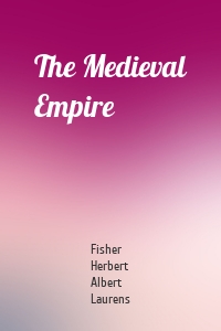 The Medieval Empire