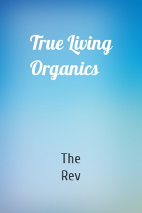 True Living Organics