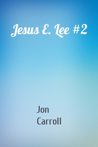 Jesus E. Lee #2