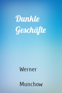 Dunkle Geschäfte