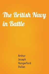 The British Navy in Battle