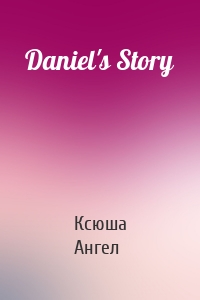 Daniel's Story