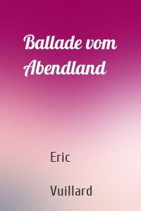 Ballade vom Abendland