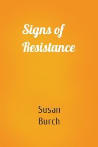 Signs of Resistance