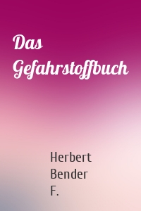 Das Gefahrstoffbuch