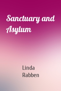 Sanctuary and Asylum