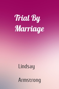Trial By Marriage