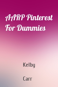 AARP Pinterest For Dummies