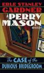 Эрл Гарднер - Дело незадачливого жениха