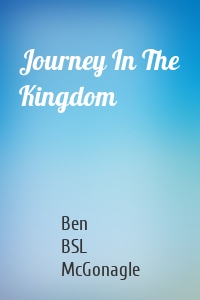 Journey In The Kingdom