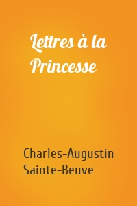 Lettres à la Princesse