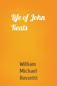 Life of John Keats